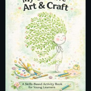 My Art and Craft – a skills-based activity book for young learners